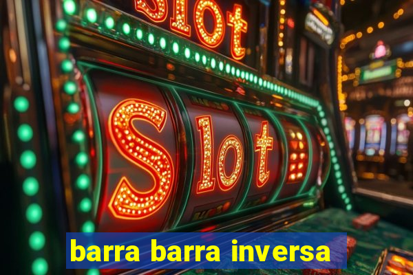 barra barra inversa - twitch